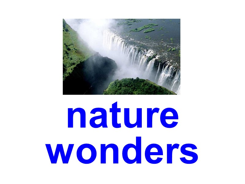 nature wonders
